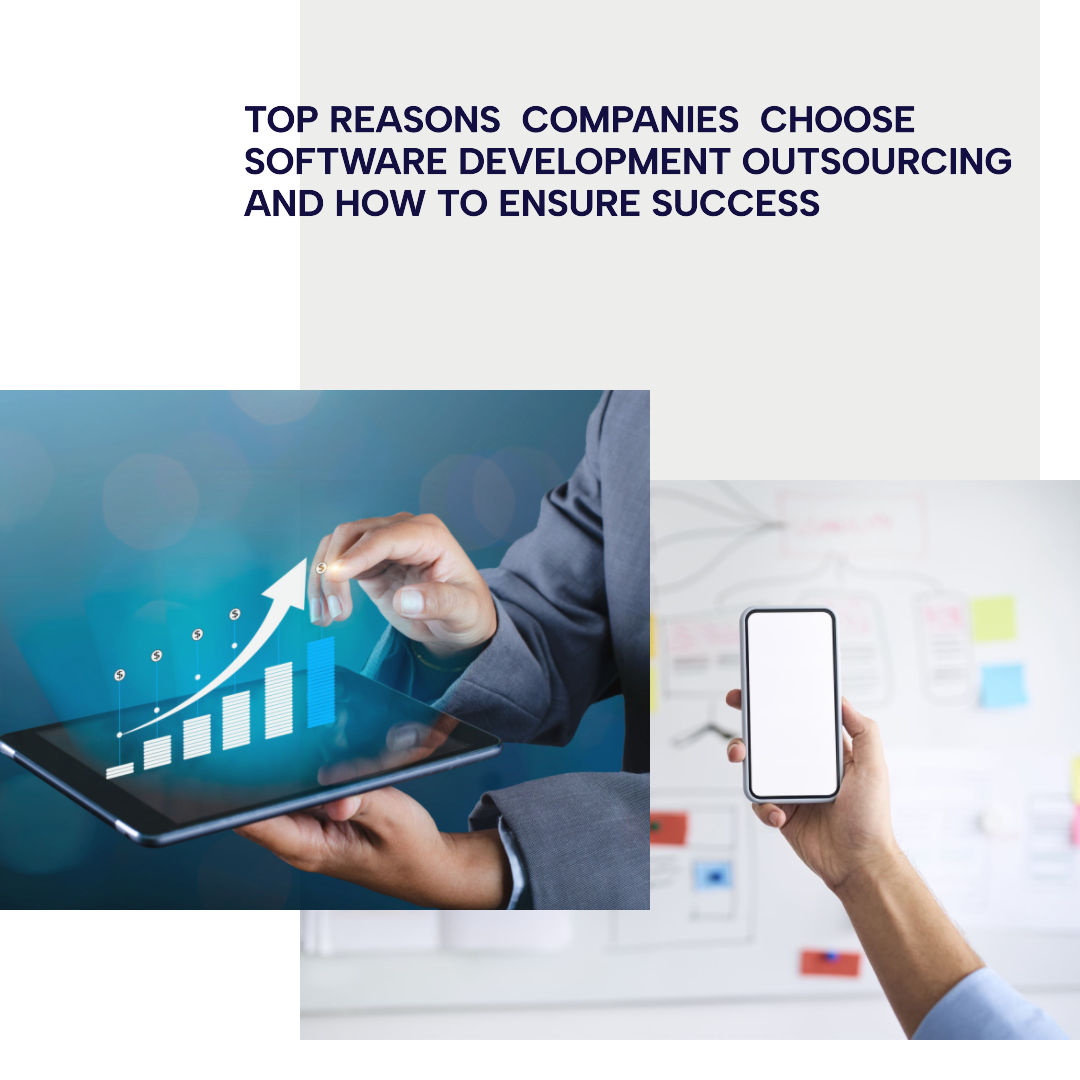 Top Reasons Companies Choose Software Development Outsourcing and How to Ensure Success | MIPL 